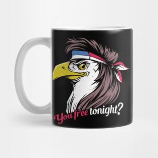 You Free Tonight? Patriotic Eagle Mullet Mug